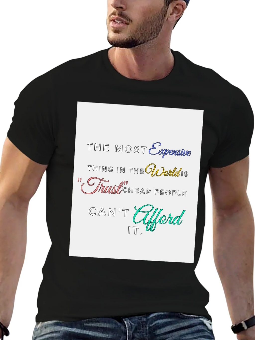 Trust Expensive T-Shirt