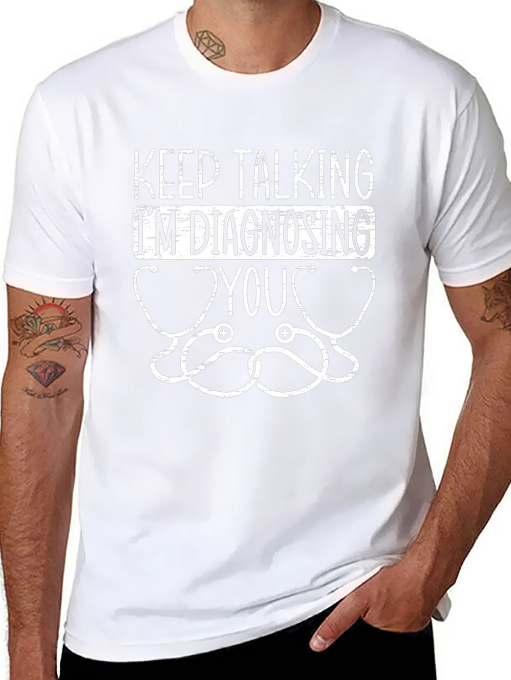 Keep Talking Im Diagnosing You Graphic Tee