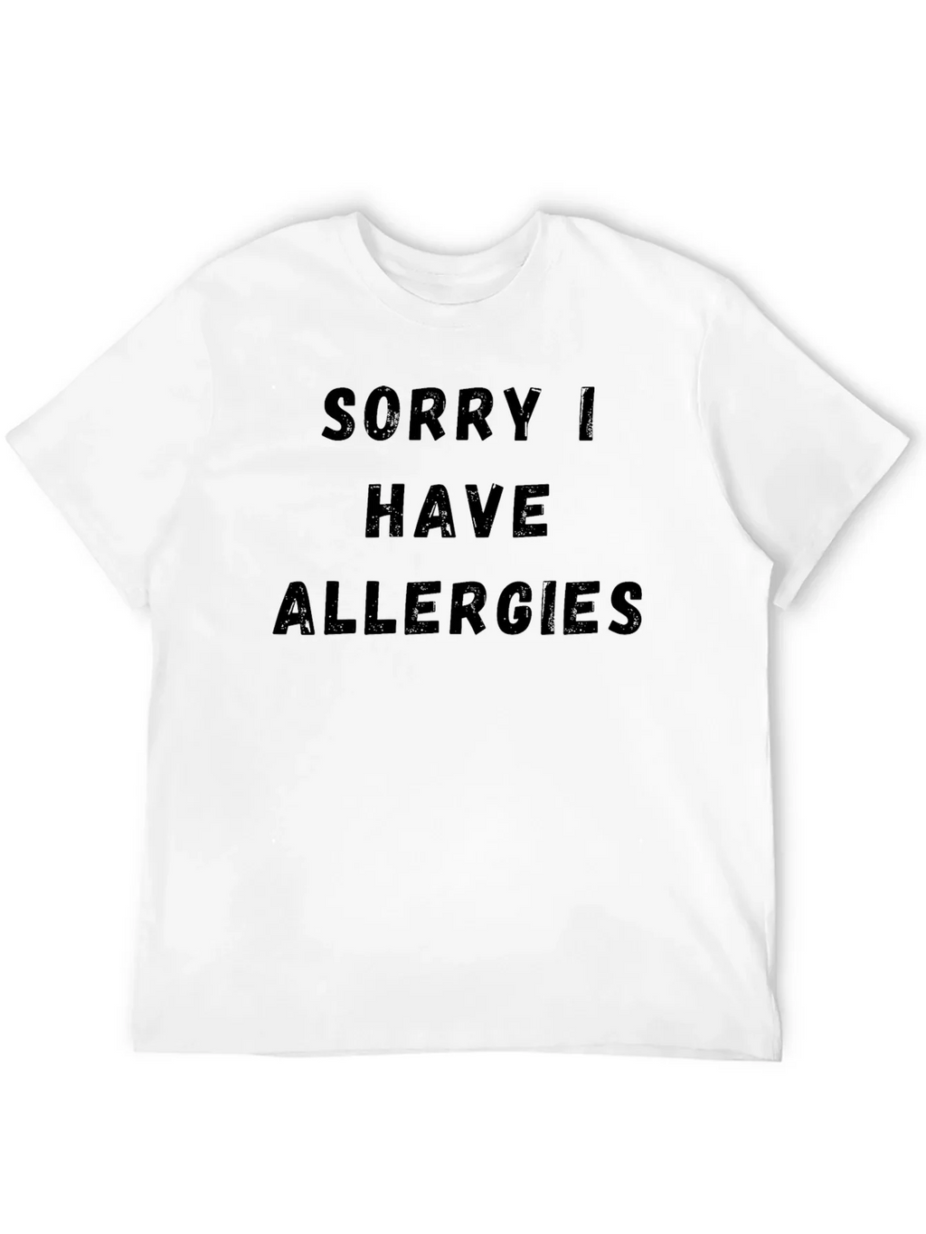 Funny Allergy T-Shirt - Novelty Graphic Tee