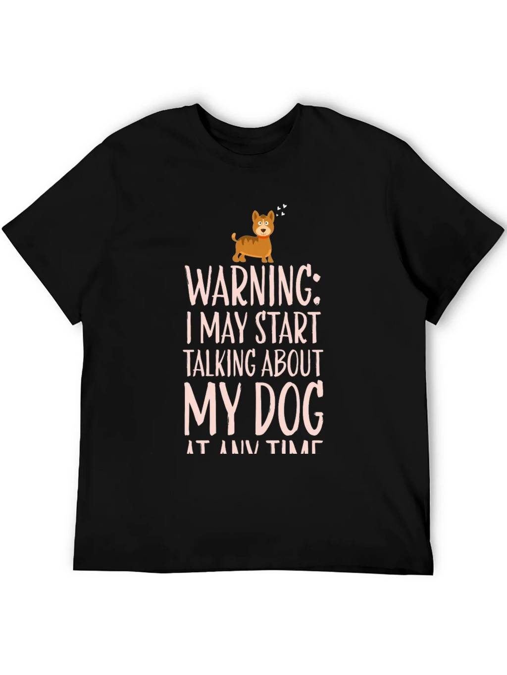 Warning Dog Talk T-Shirt