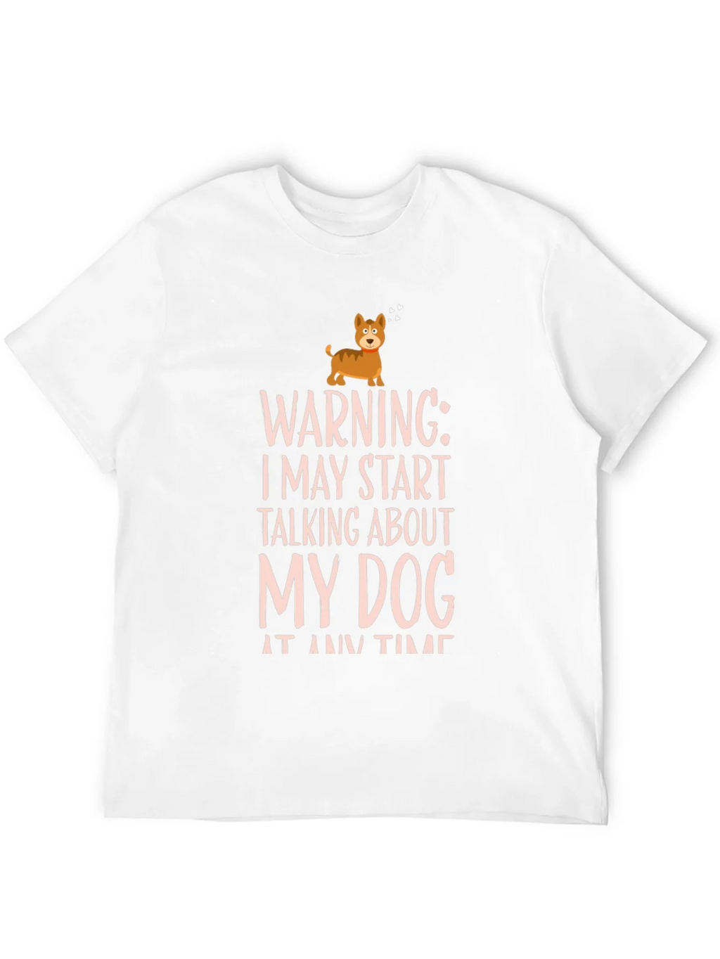 Warning Dog Talk T-Shirt