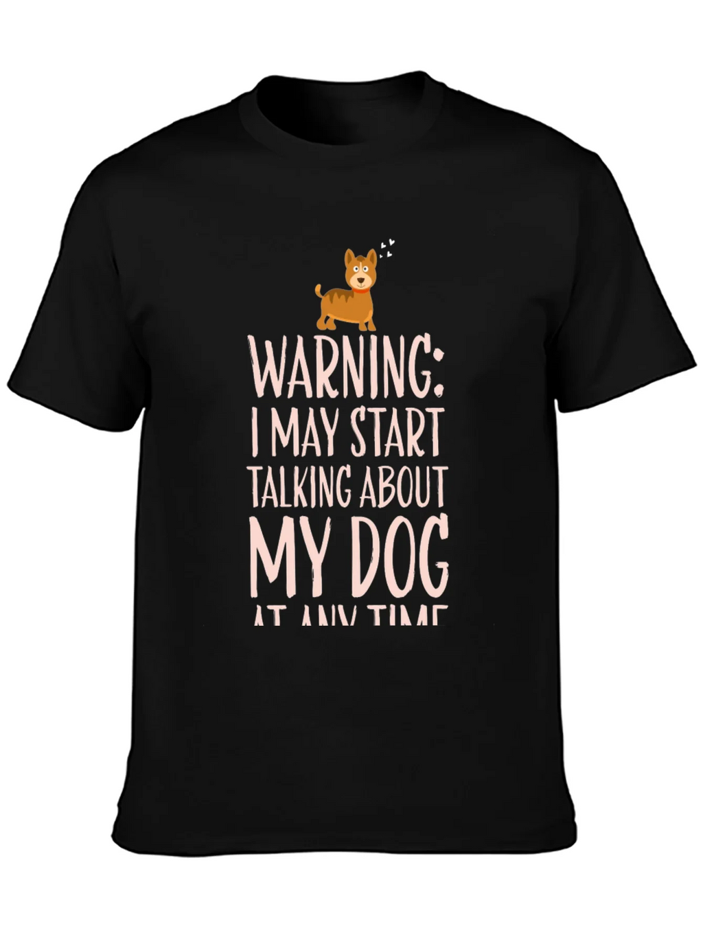 Warning Dog Talk T-Shirt
