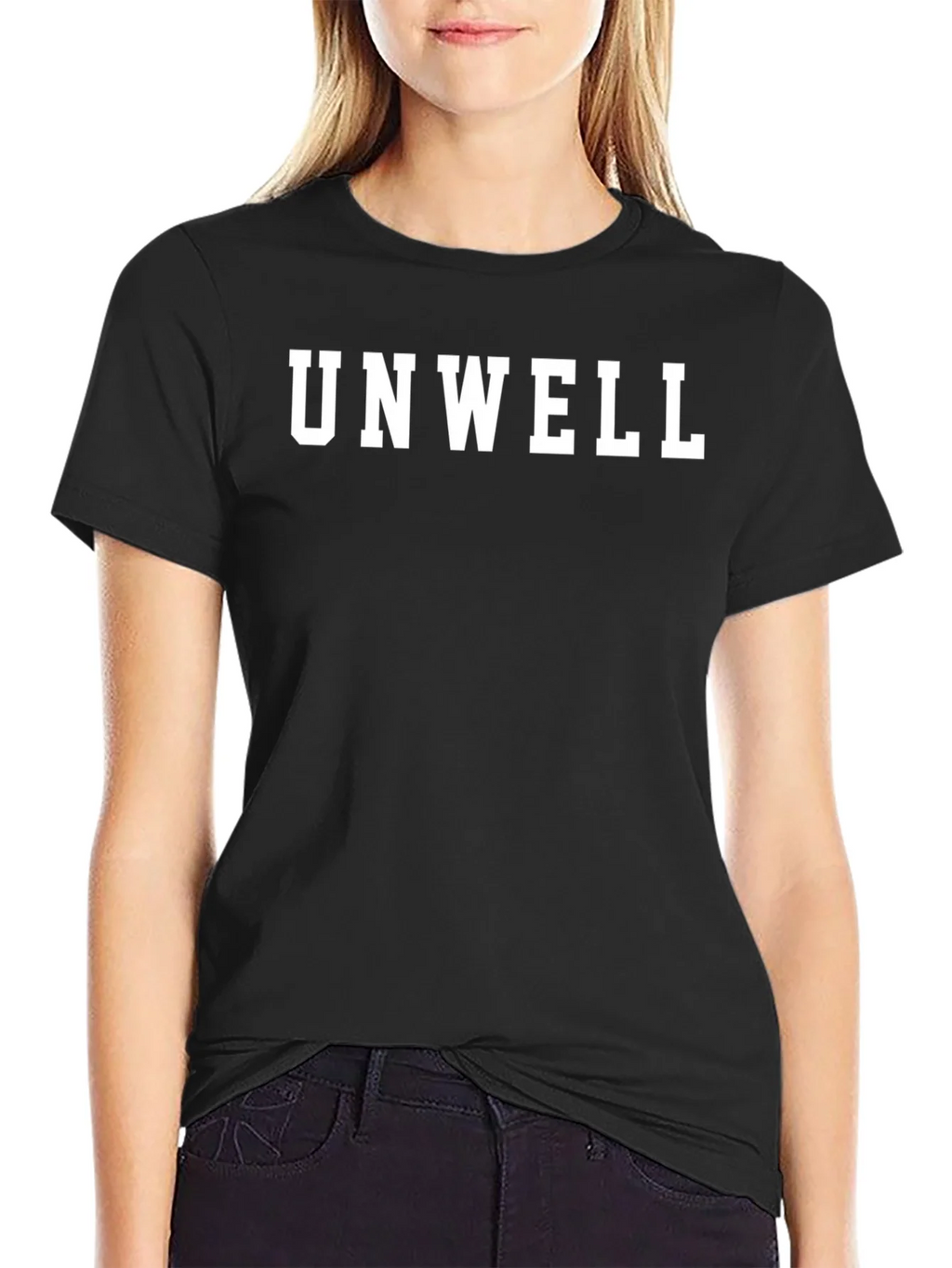 Unwell Graphic T-Shirt - Trendy Slogan Tee