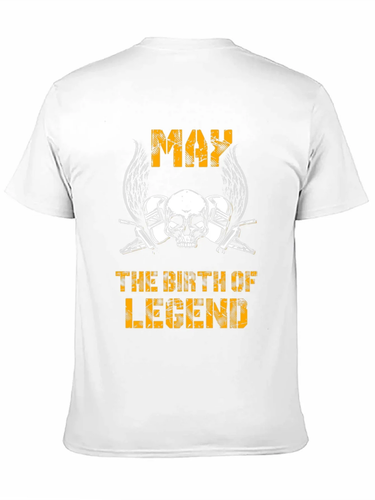 May Birth of Legend T-Shirt