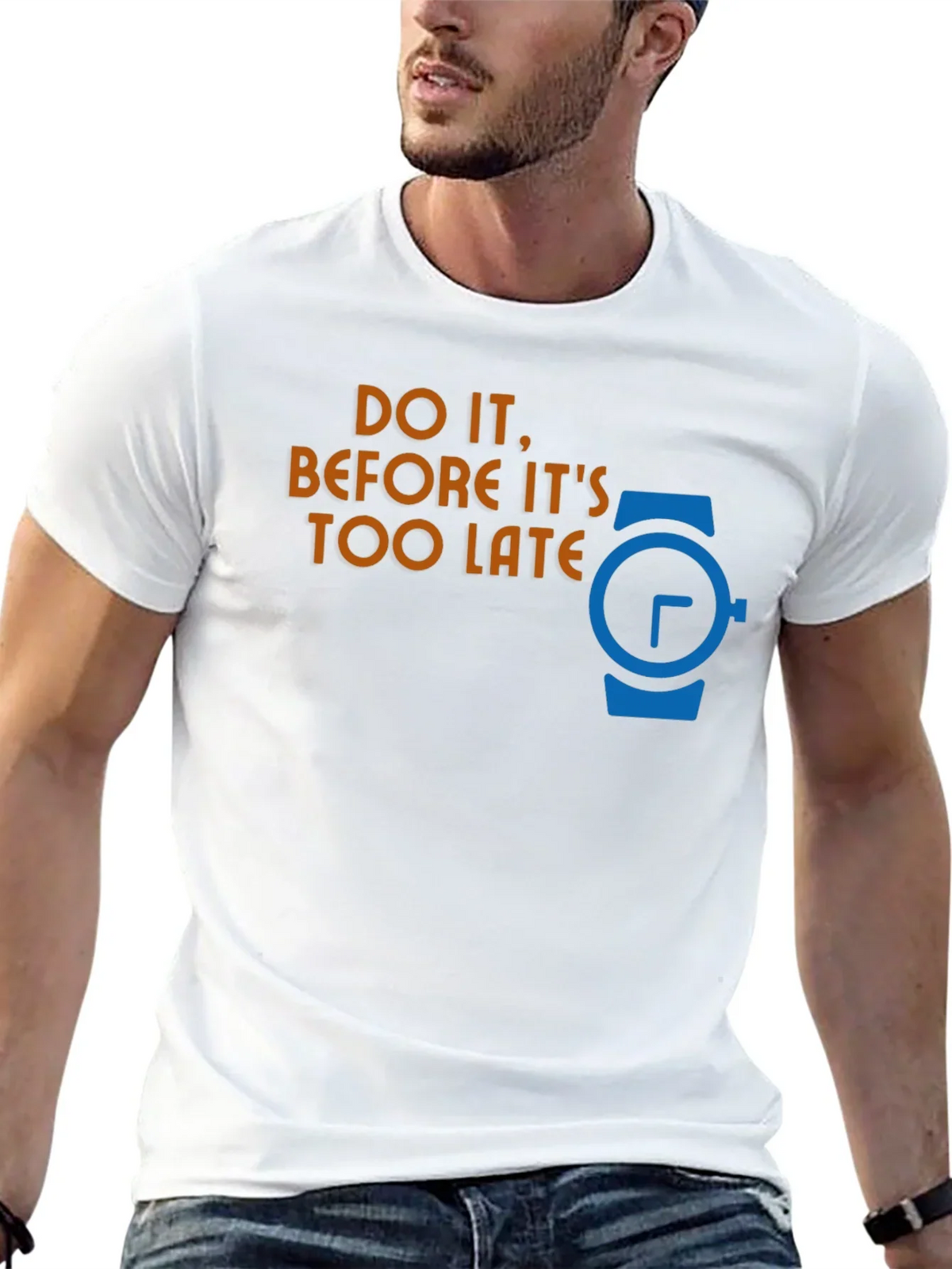 Do It Before Its Too Late Graphic T-Shirt