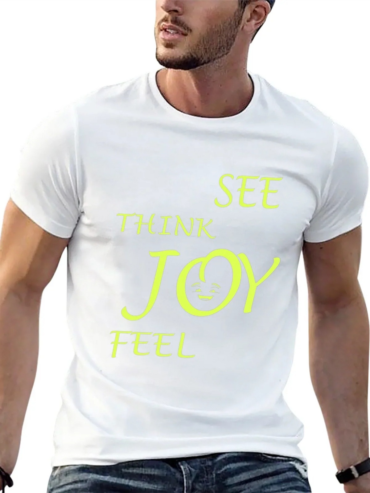 Think See Feel Joy T-Shirt