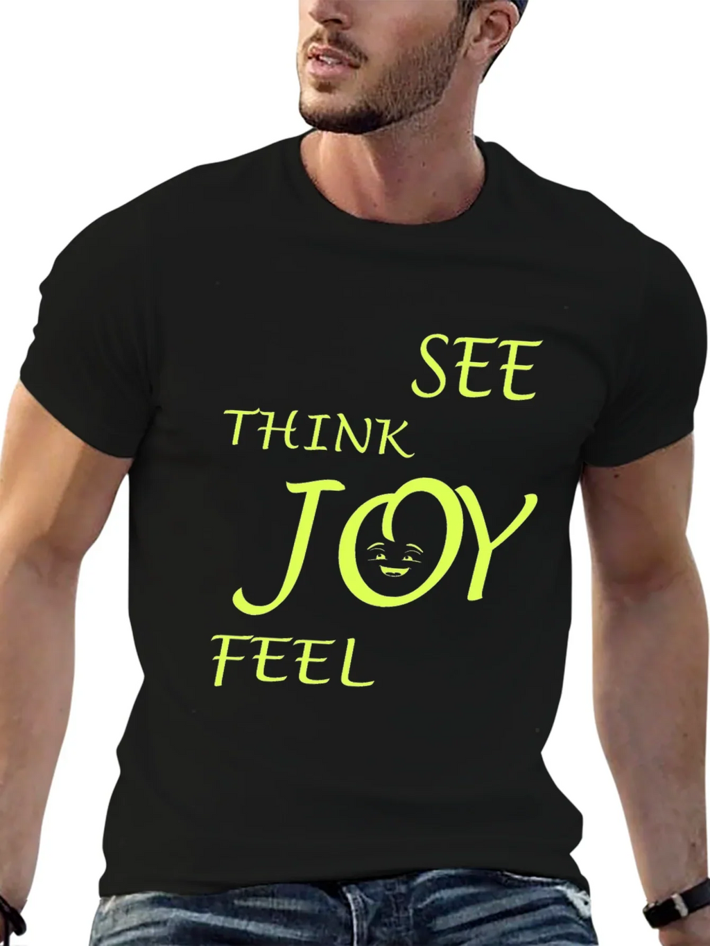 Think See Feel Joy T-Shirt