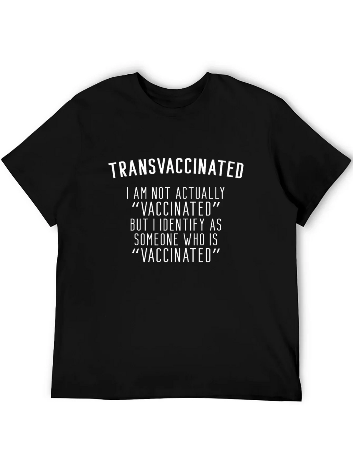 Transvaccinated T-Shirt - Novelty Sarcastic Tee