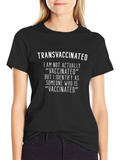 Transvaccinated T-Shirt - Novelty Sarcastic Tee