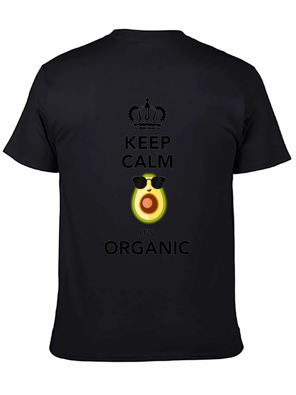 Keep Calm Its Organic Avocado T-Shirt