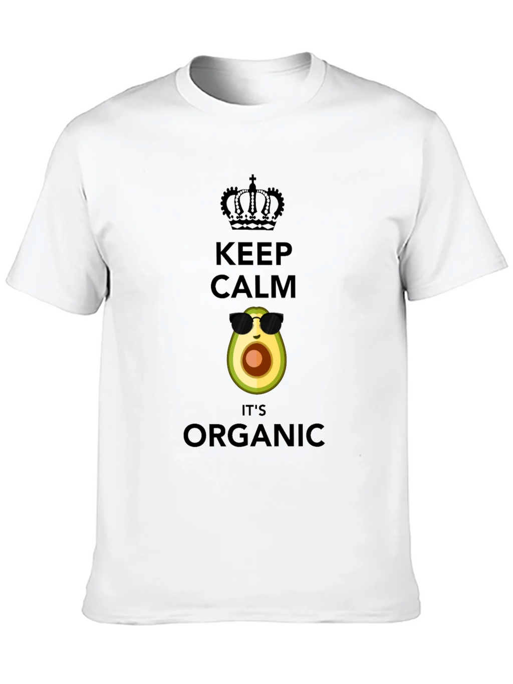 Keep Calm Its Organic Avocado T-Shirt