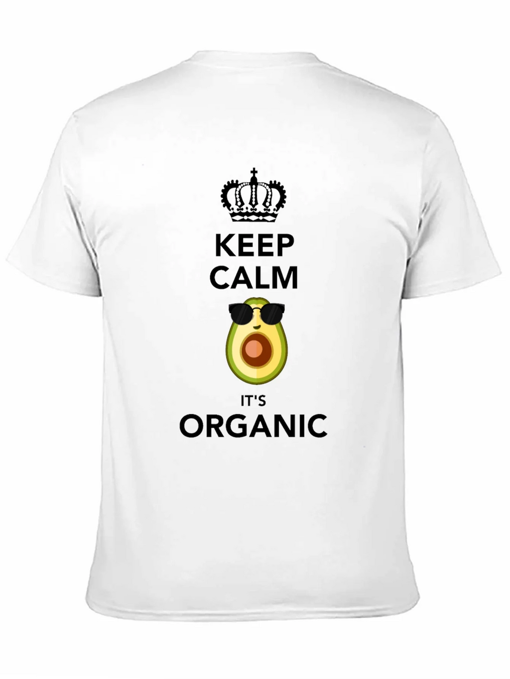 Keep Calm Its Organic Avocado T-Shirt