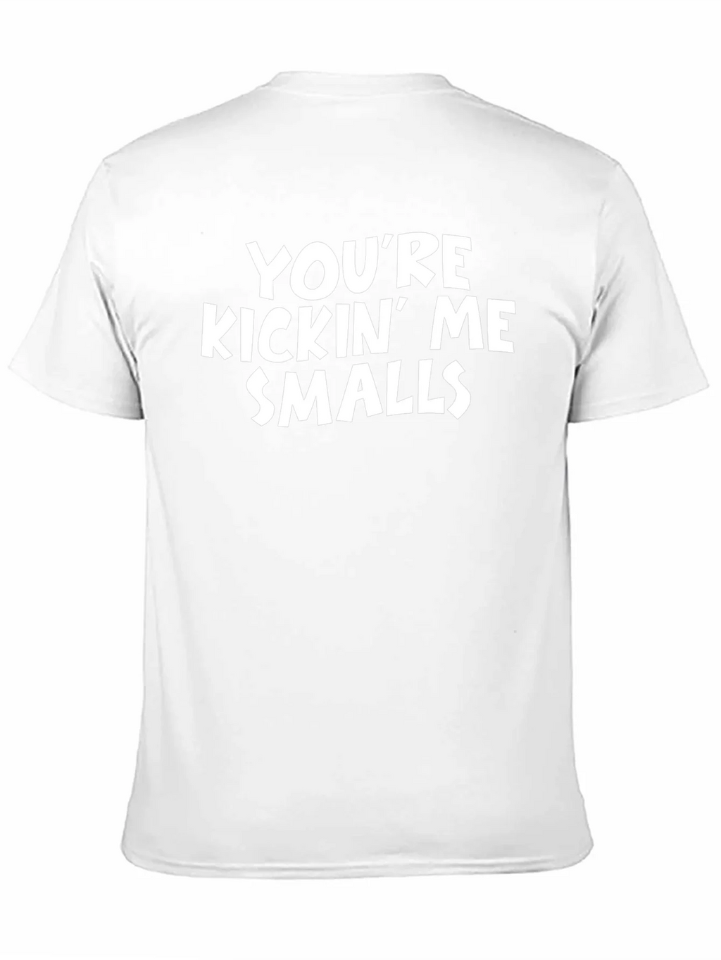 Youre Kickin Me Smalls Graphic Tee