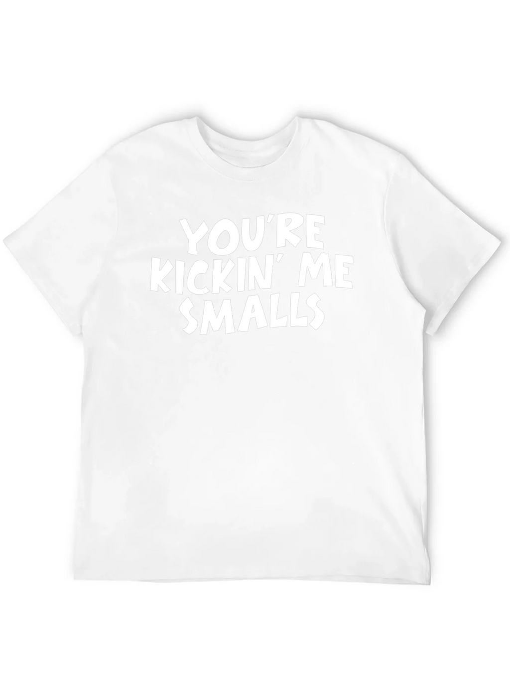 Youre Kickin Me Smalls Graphic Tee
