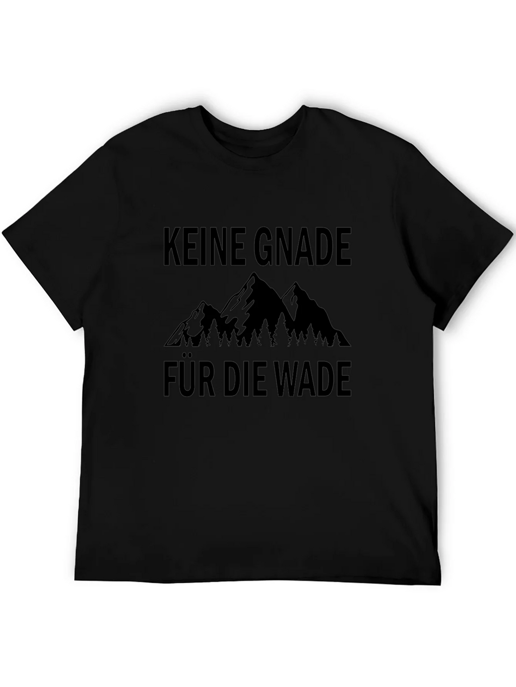 Keine Gnade Für Die Wade Black T-Shirt