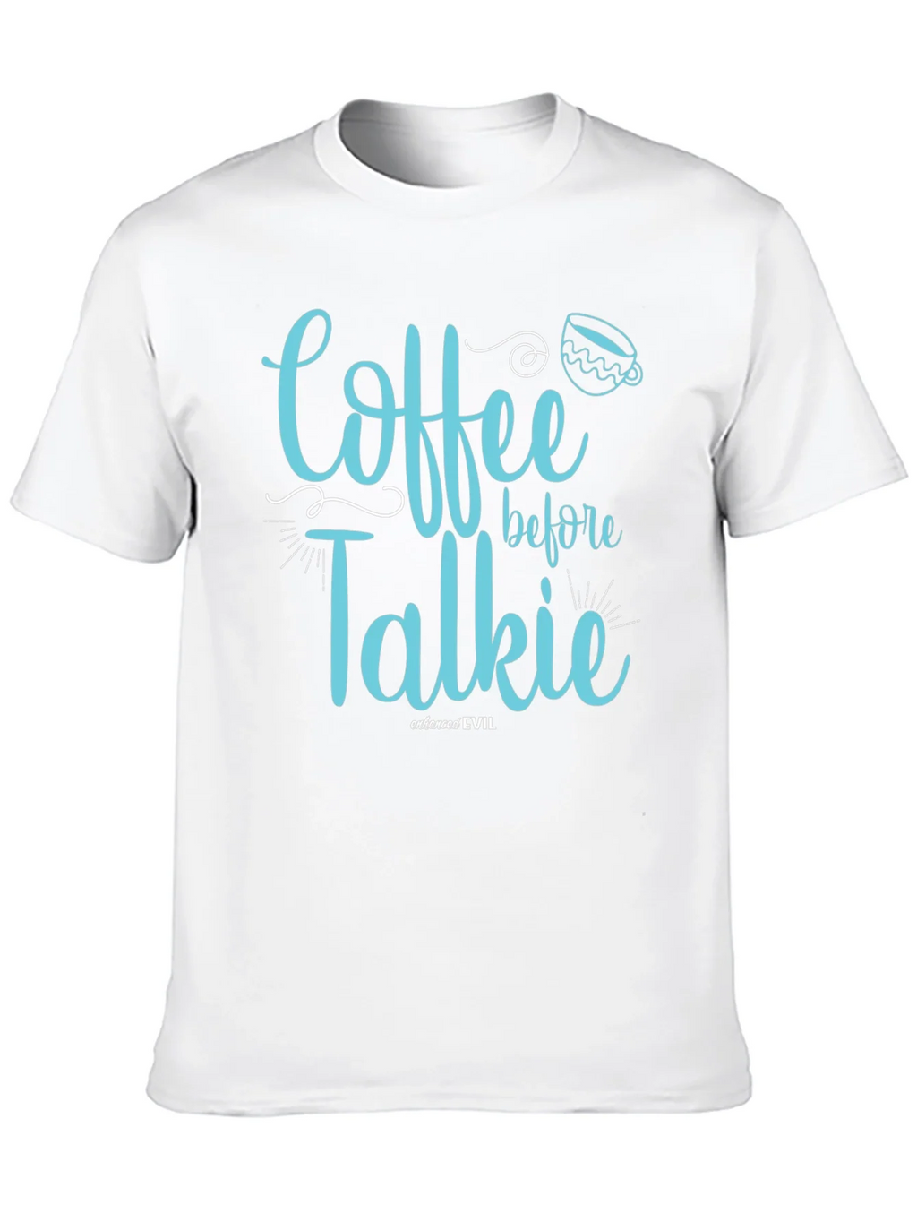 Coffee Before Talkie Graphic T-Shirt