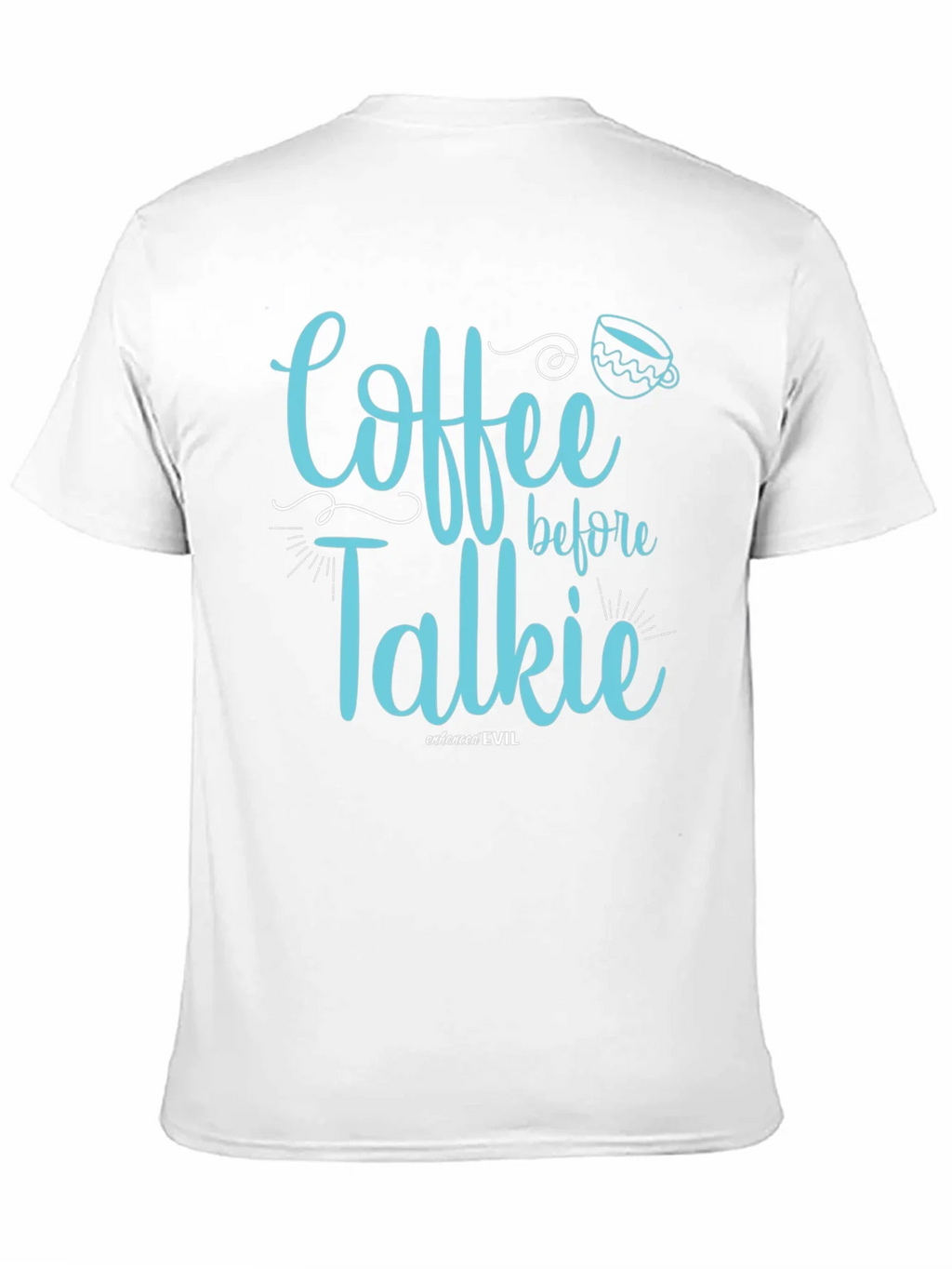 Coffee Before Talkie Graphic T-Shirt