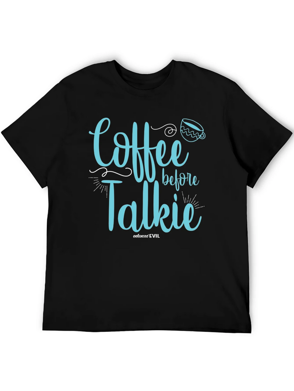 Coffee Before Talkie Graphic T-Shirt