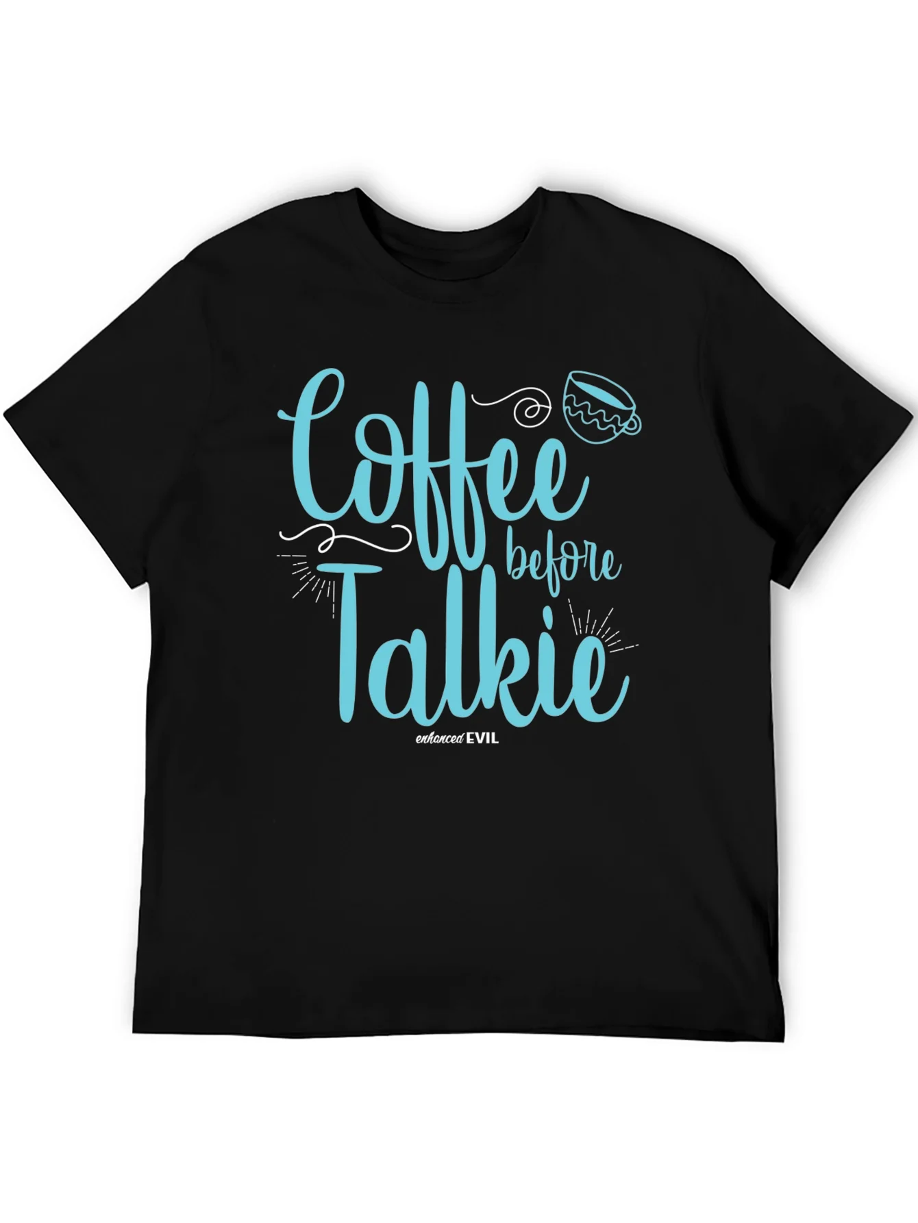 Coffee Before Talkie Graphic T-Shirt
