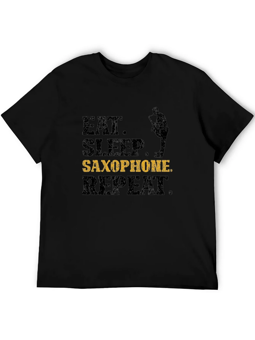 Eat Sleep Saxophone Repeat T-Shirt - Musician Gift