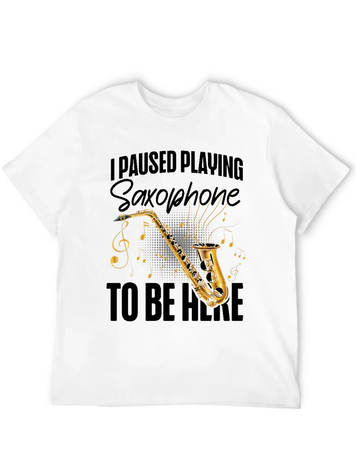 Saxophone Player T-Shirt - Music Lover Tee