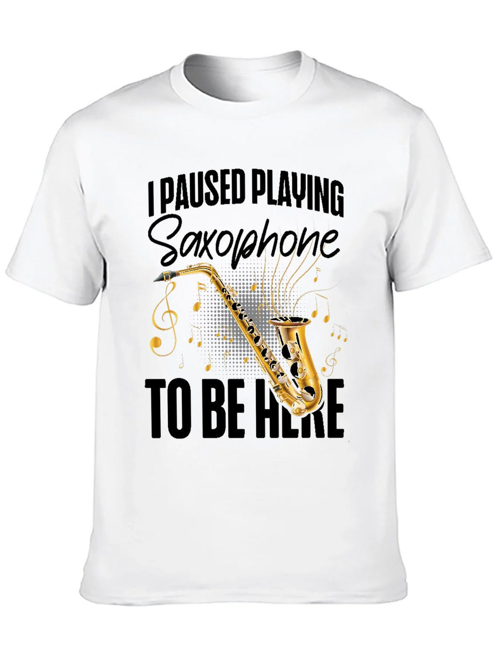 Saxophone Player T-Shirt - Music Lover Tee