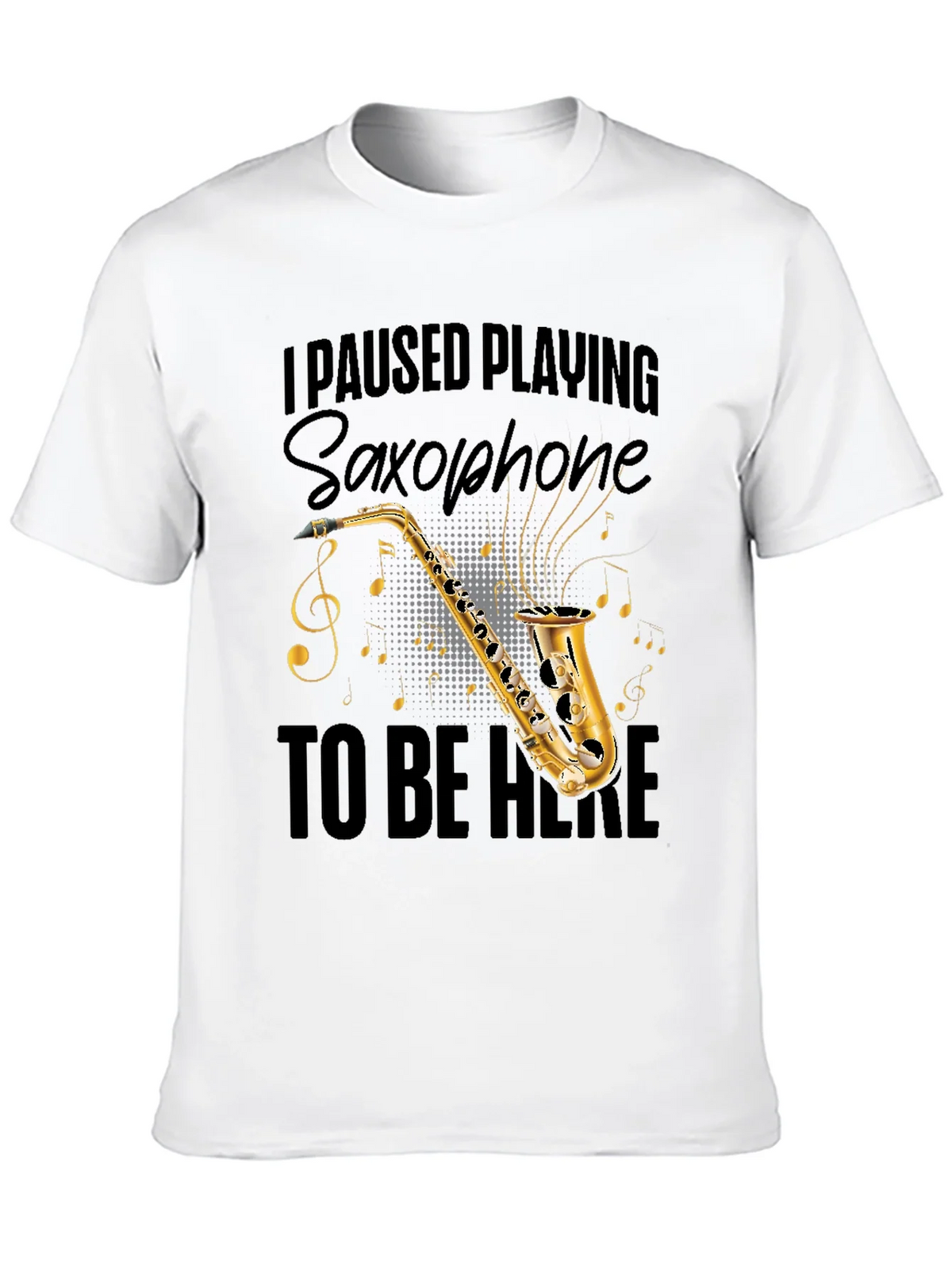 Saxophone Player T-Shirt - Music Lover Tee