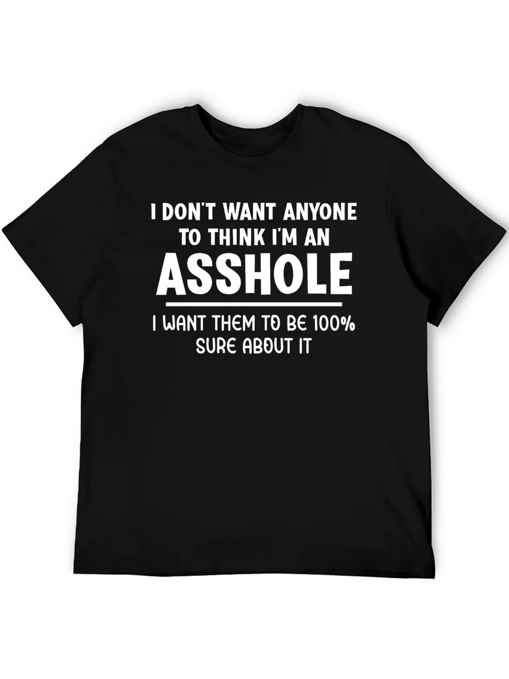Funny ASS HOLE Statement Black T-Shirt