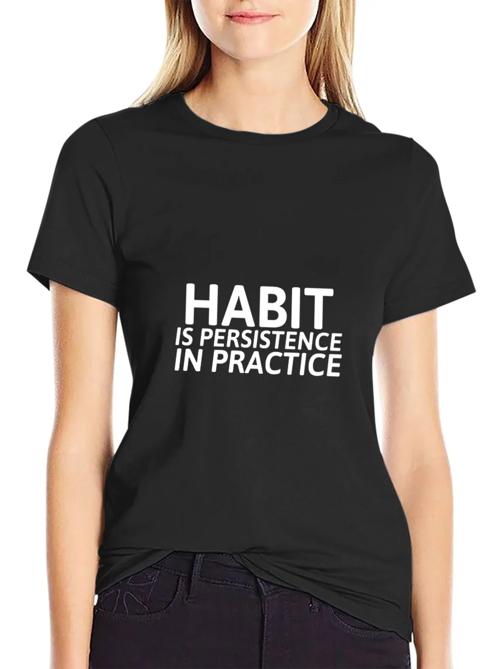 Habit Persistence in Practice T-Shirt - Black