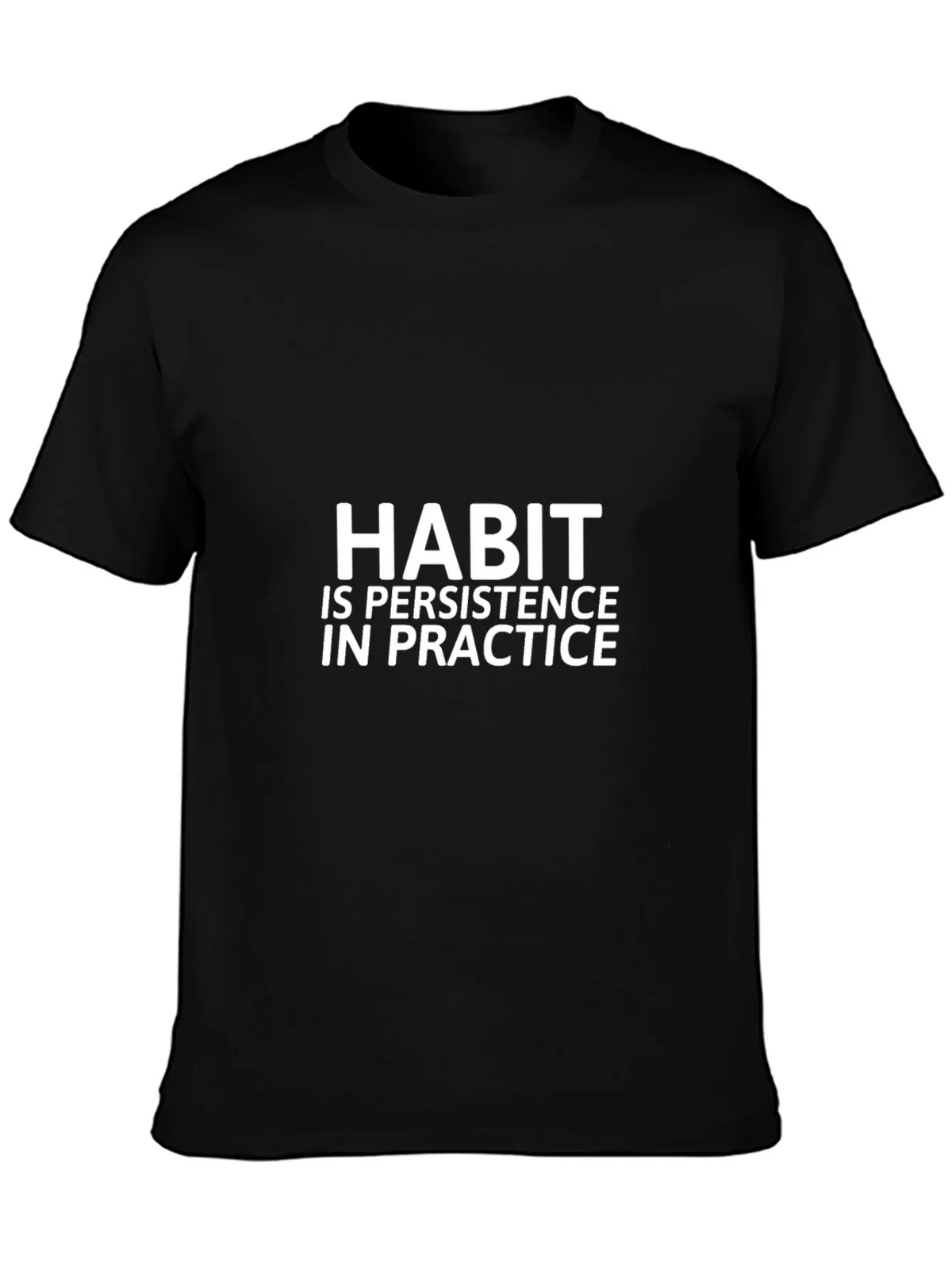 Habit Persistence in Practice T-Shirt - Black