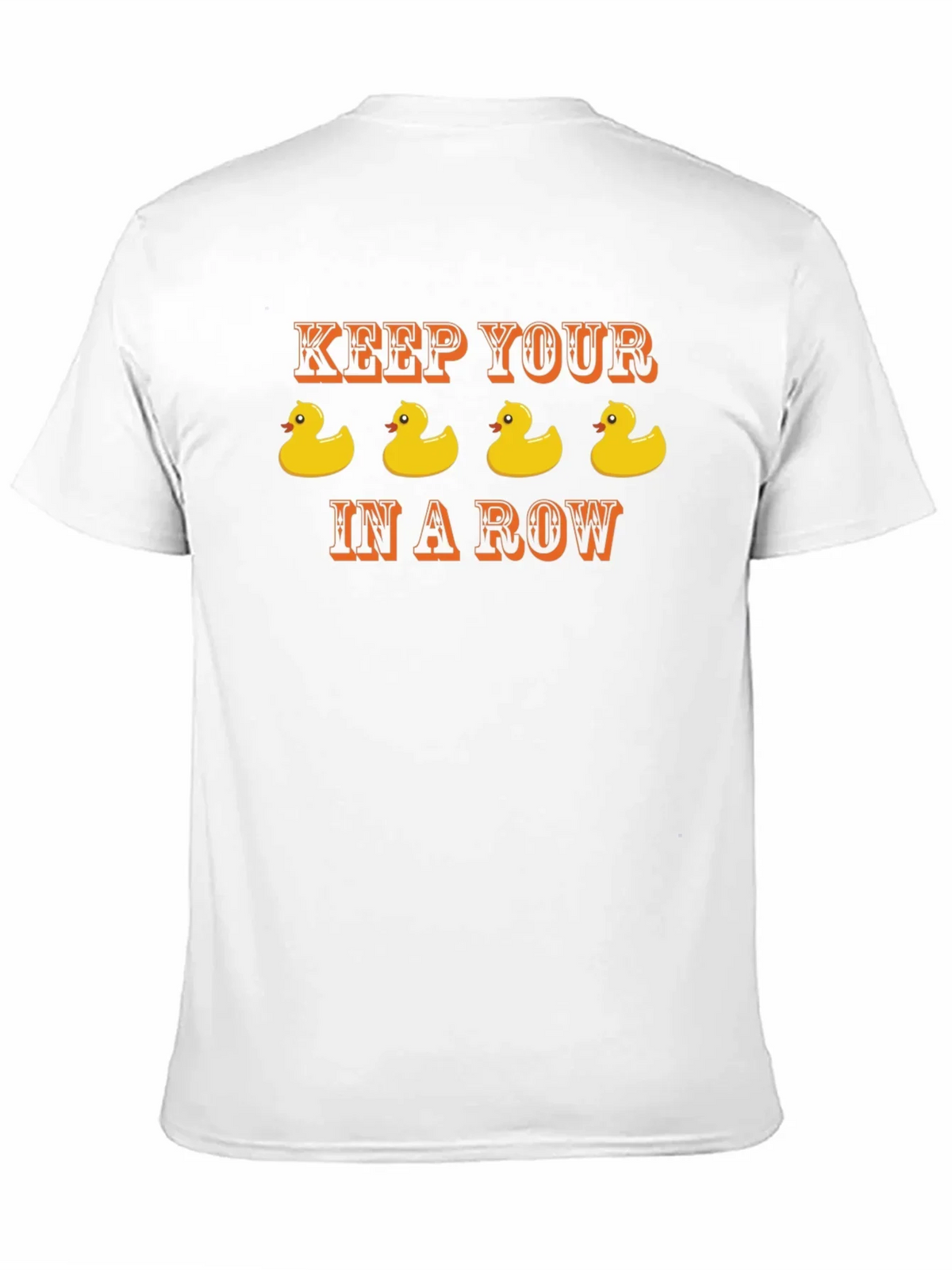 Keep Your Ducks in a Row T-Shirt
