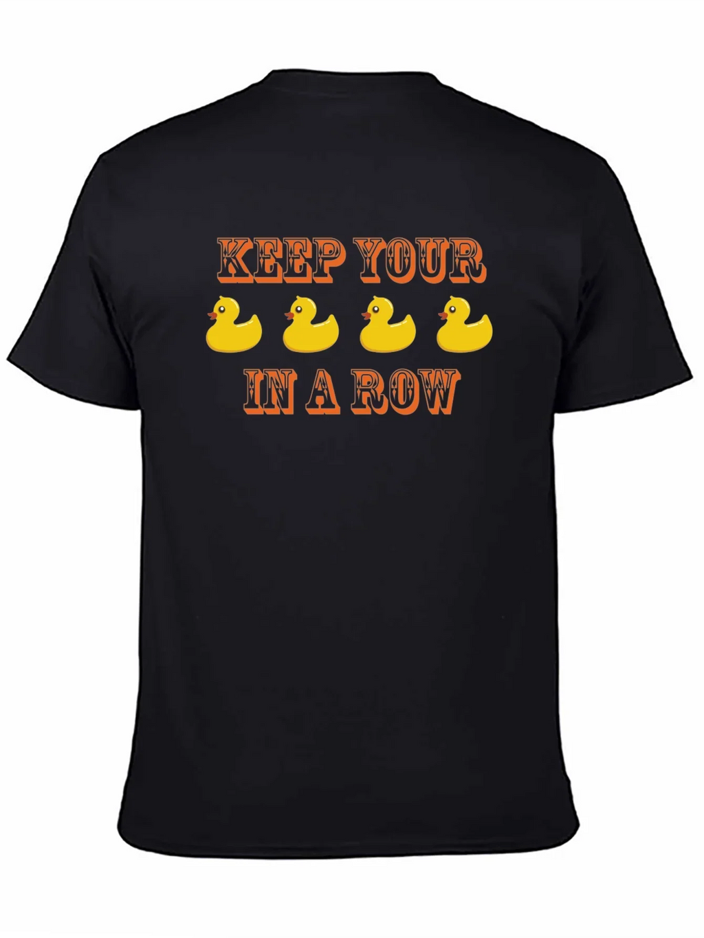 Keep Your Ducks in a Row T-Shirt