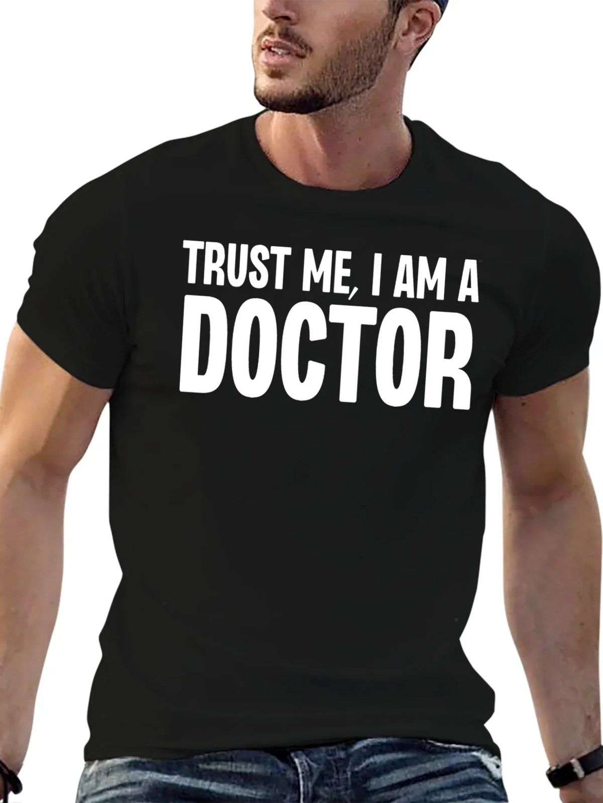 Trust Me I Am A Doctor T-Shirt