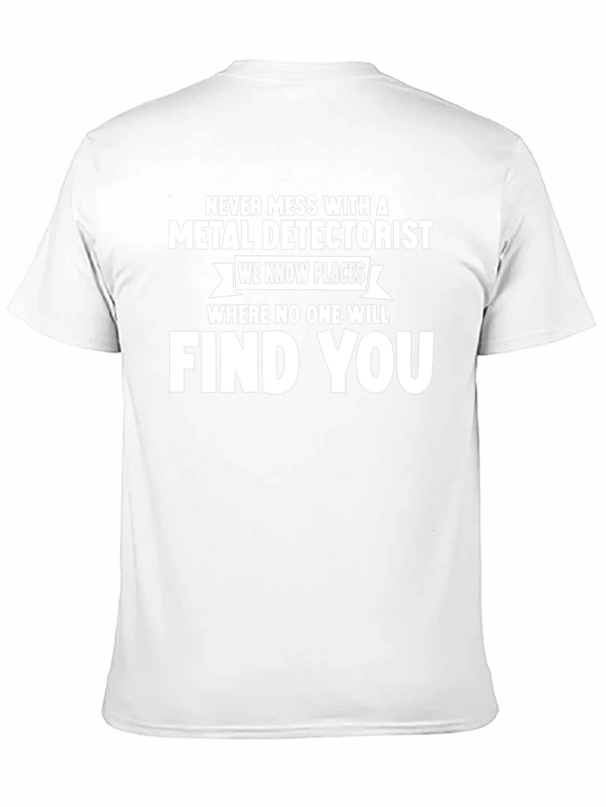 Metal Detectorist T-Shirt - Funny Hobby Tee