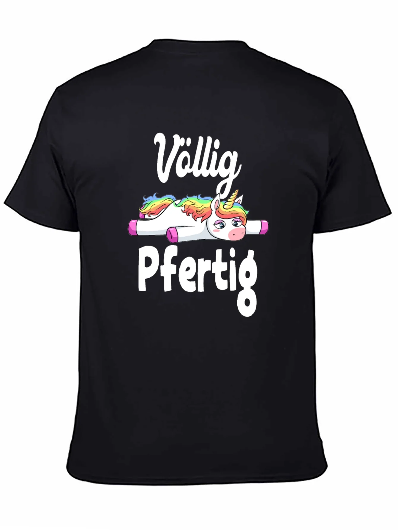 Völlig Pfertig Unicorn T-Shirt