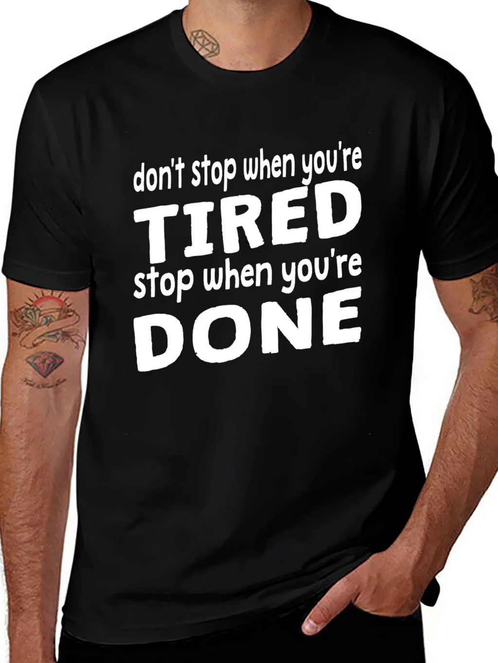 Dont Stop When Tired Graphic Tee - Motivational Shirt