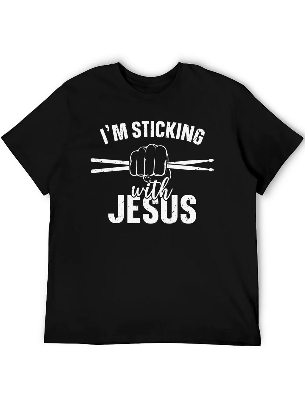 Im Sticking with Jesus Black T-Shirt