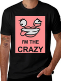 Im The Crazy Graphic Tee - Black Cotton T-Shirt
