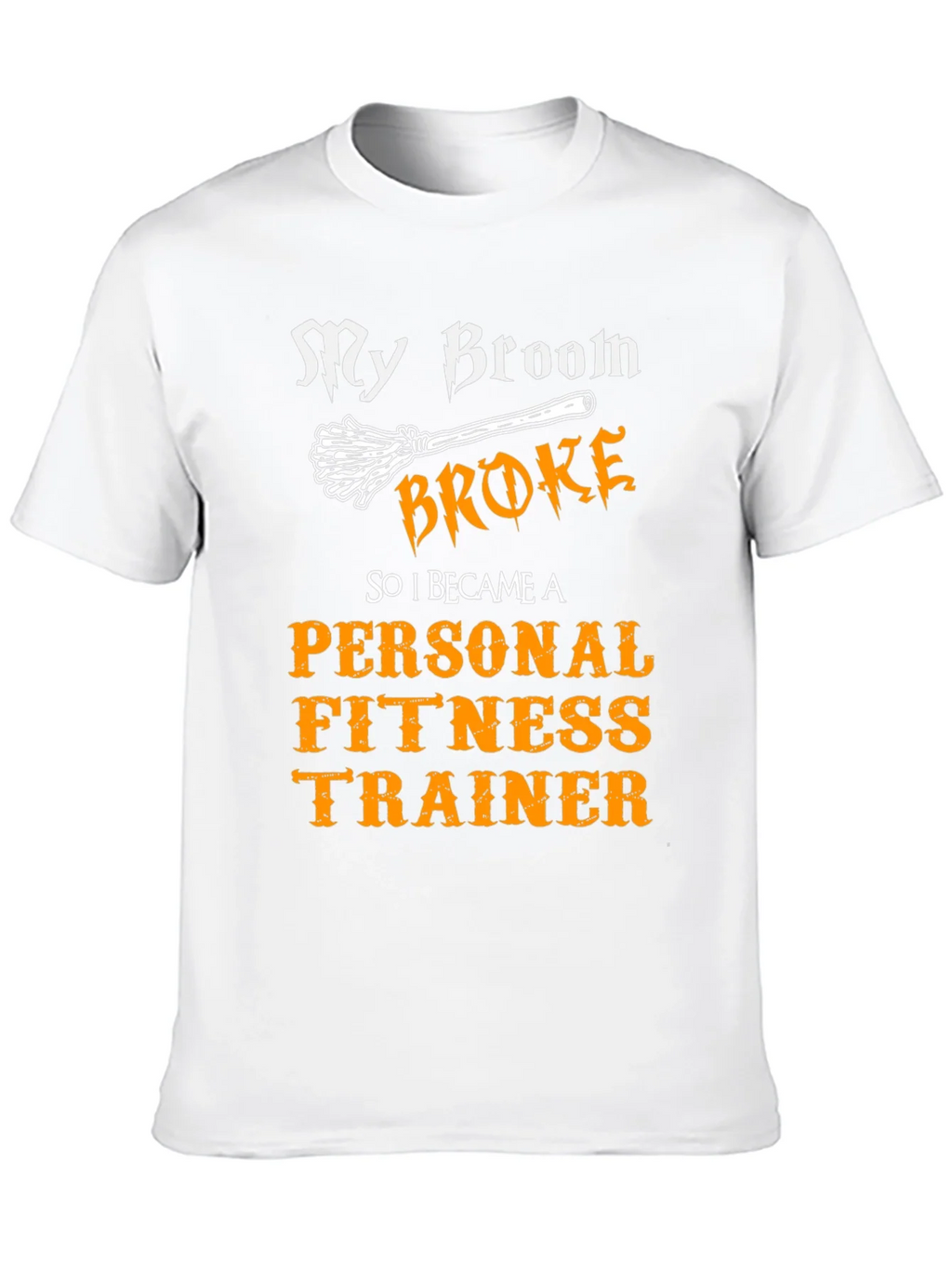 Funny Personal Fitness Trainer T-Shirt