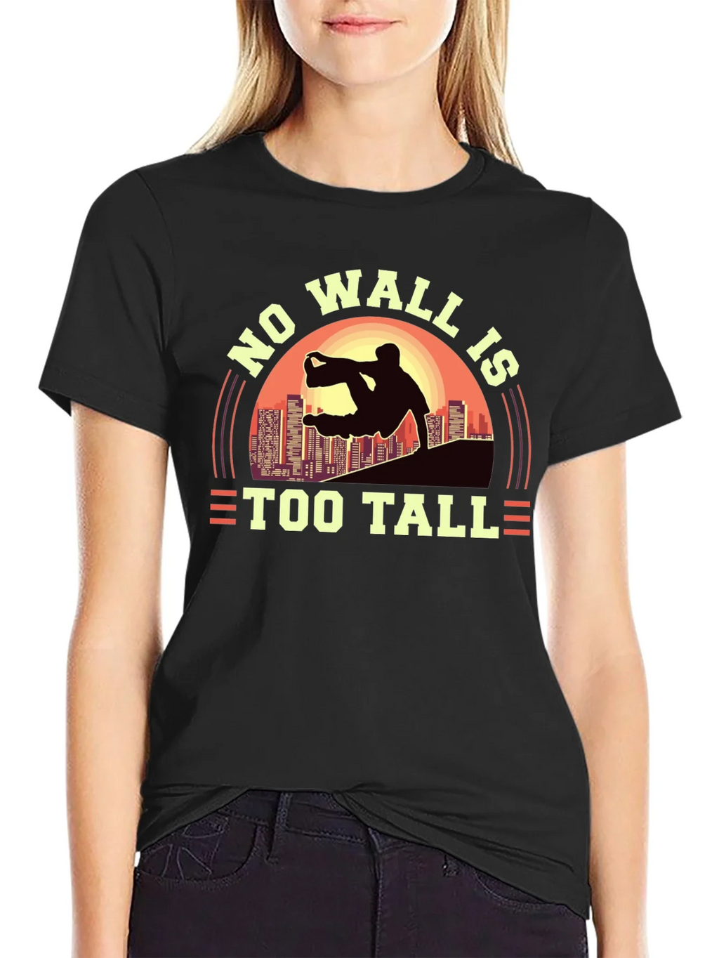 No Wall Is Too Tall T-Shirt