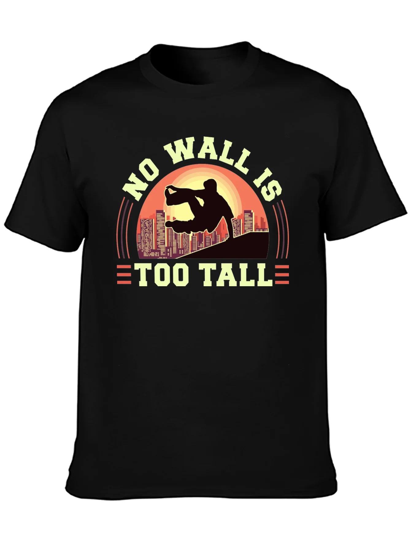 No Wall Is Too Tall T-Shirt
