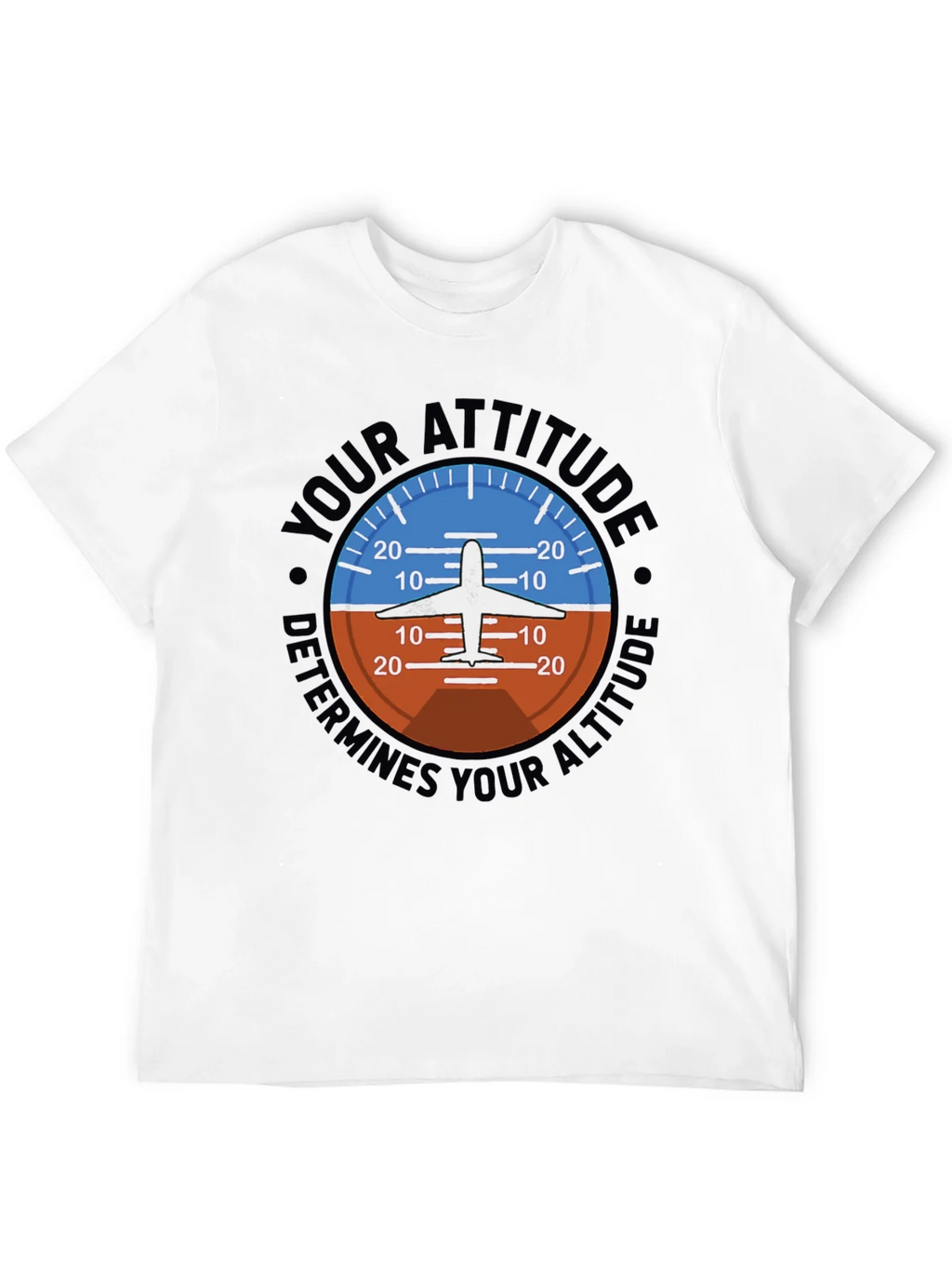 Attitude Determines Altitude Pilot T-Shirt