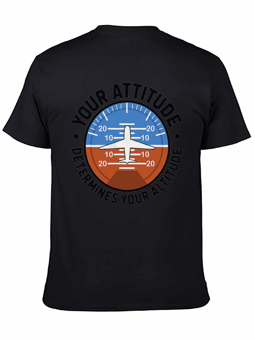 Attitude Determines Altitude Pilot T-Shirt