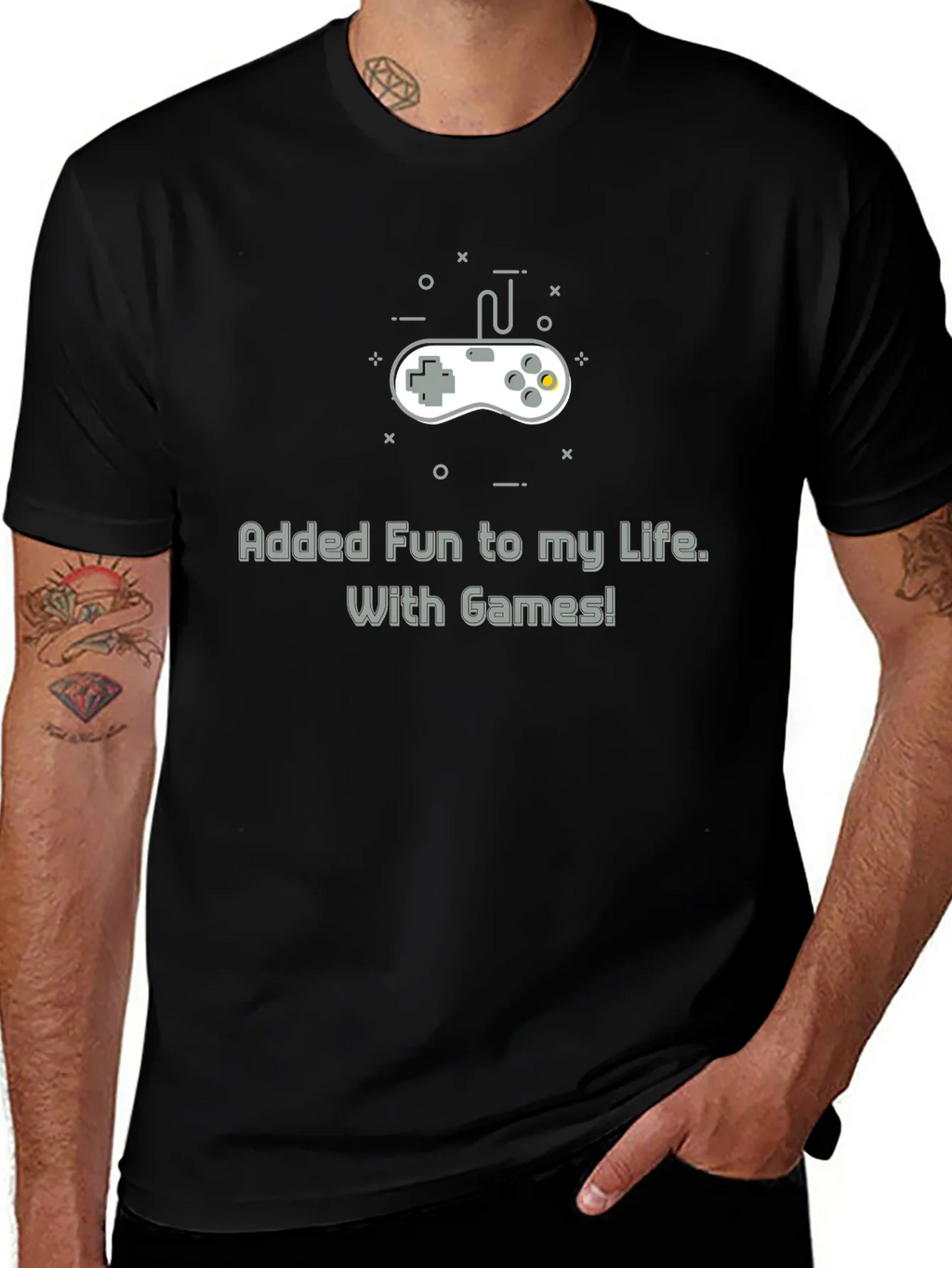 Gamers Tee: Added Fun to My Life