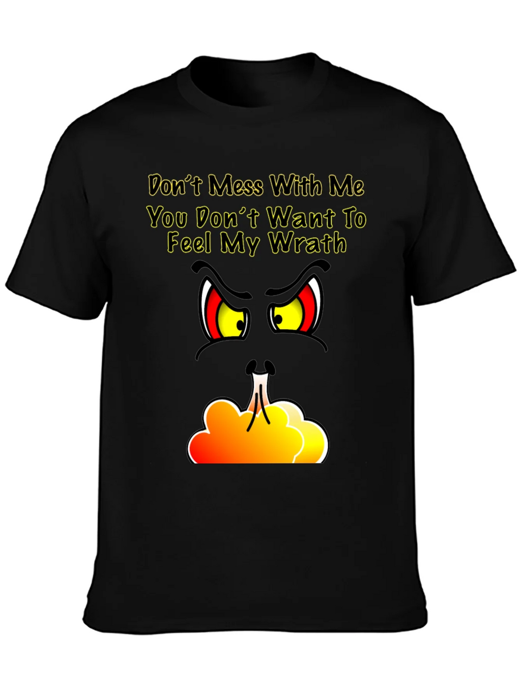Dont Mess With Me T-Shirt - Angry Grinch