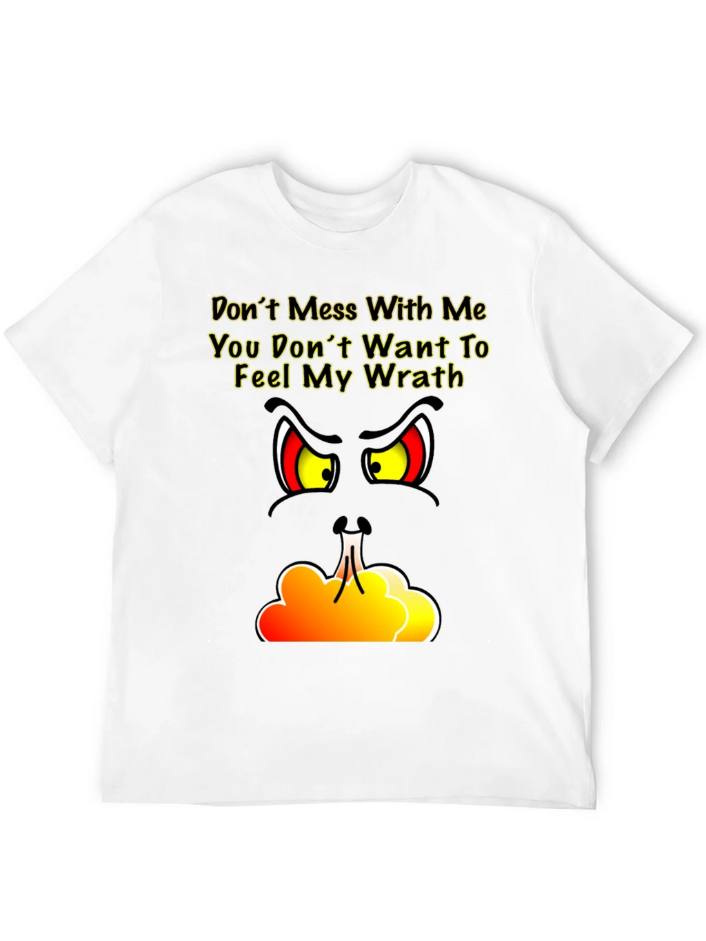 Dont Mess With Me T-Shirt - Angry Grinch