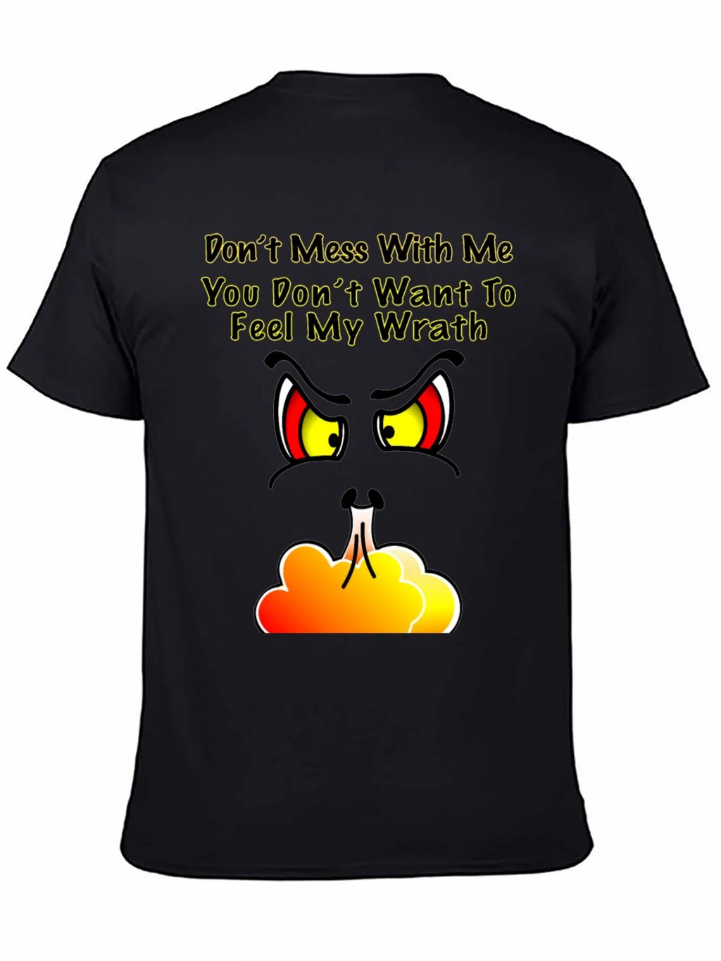 Dont Mess With Me T-Shirt - Angry Grinch
