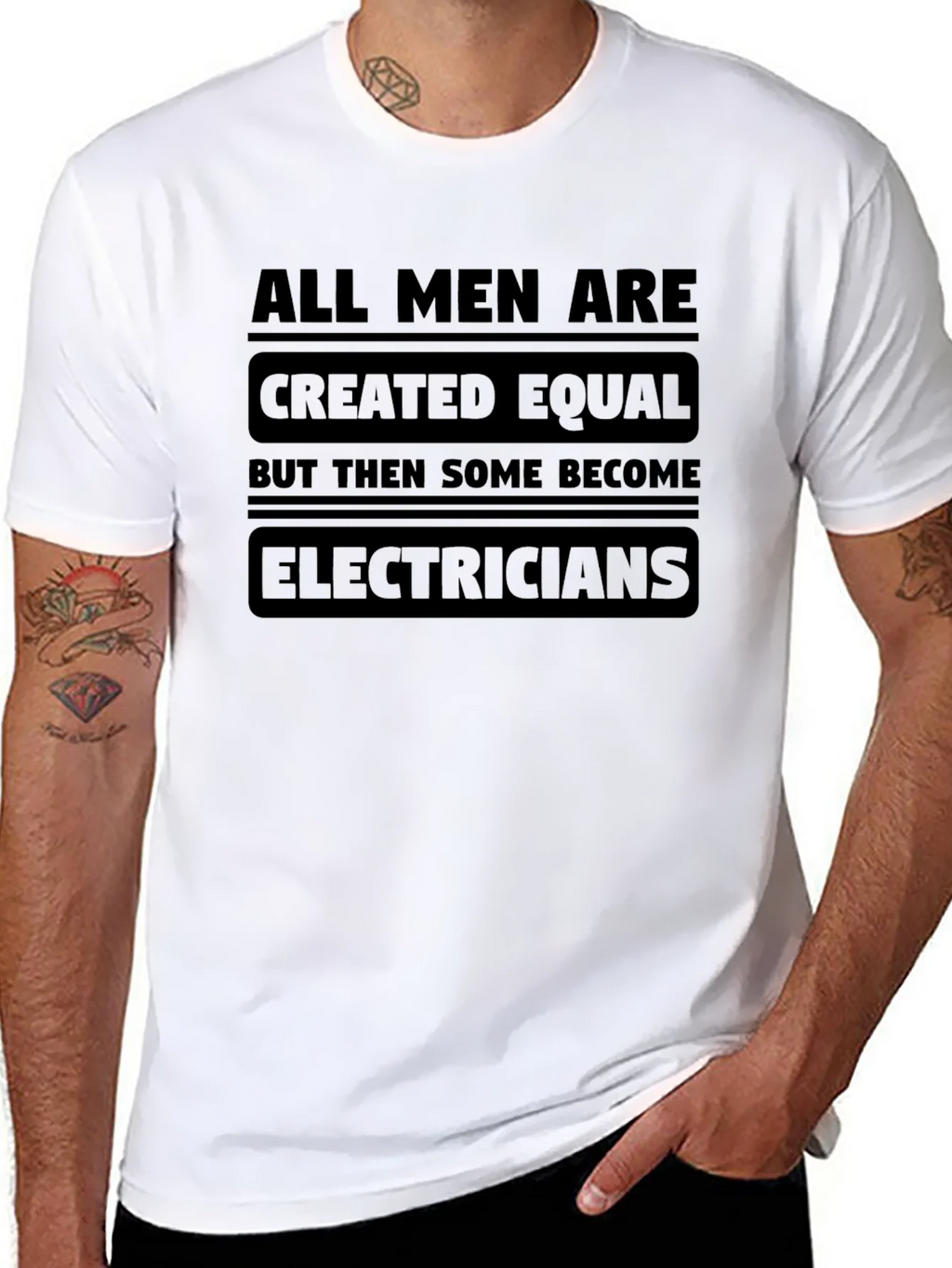 Electrician T-Shirt - All Men Are Created Equal