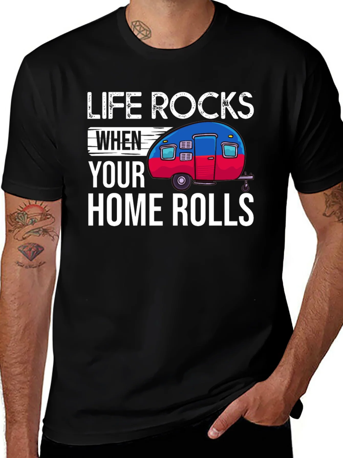 Life Rocks When Your Home Rolls T-Shirt