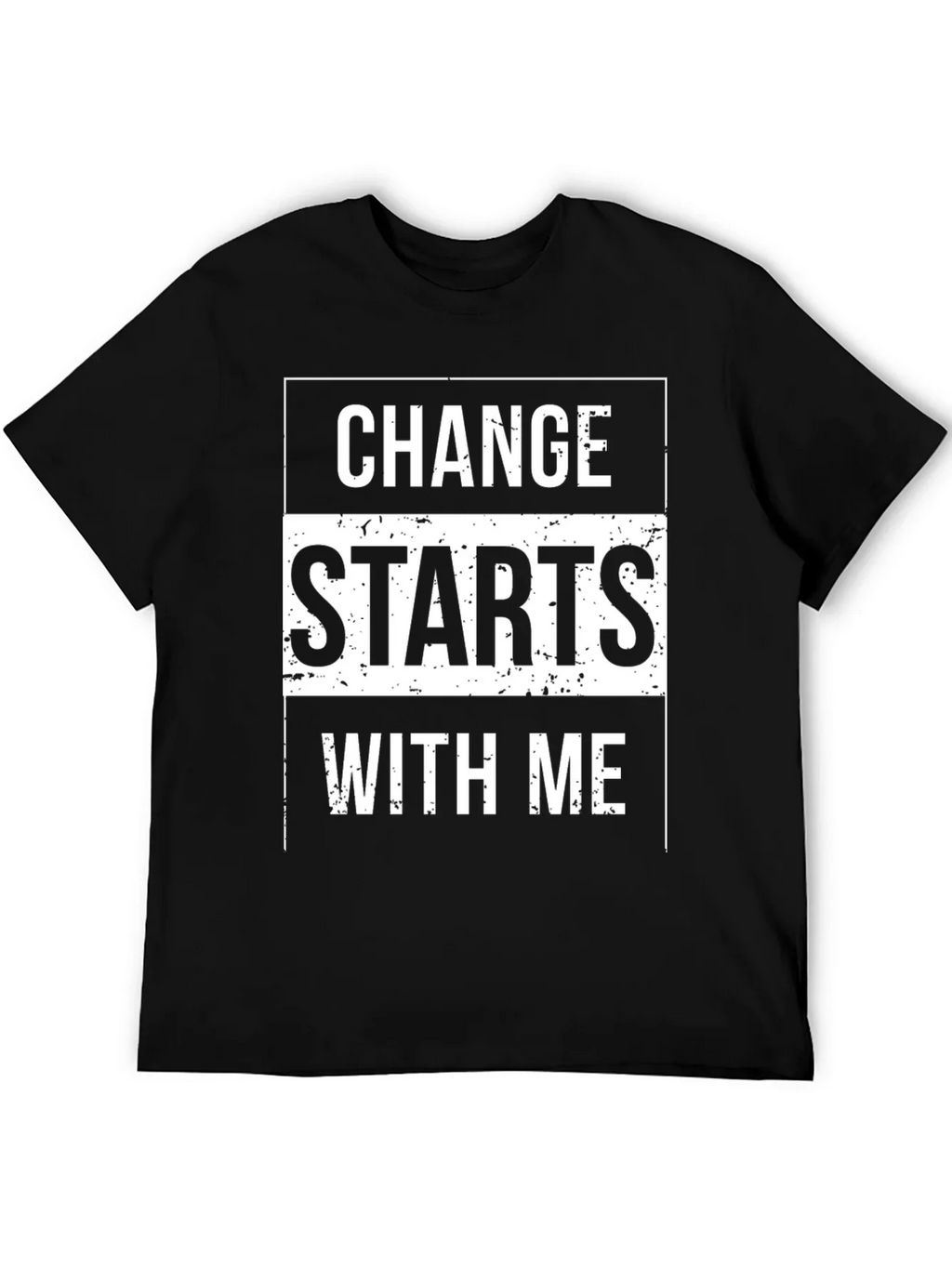 Change Starts With Me - Graphic T-Shirt